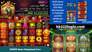 KK222 Game Download (Best Real Money APK) In Pakistan 2026 1